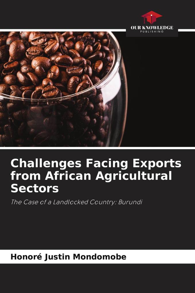 Challenges Facing Exports from African Agricultural Sectors