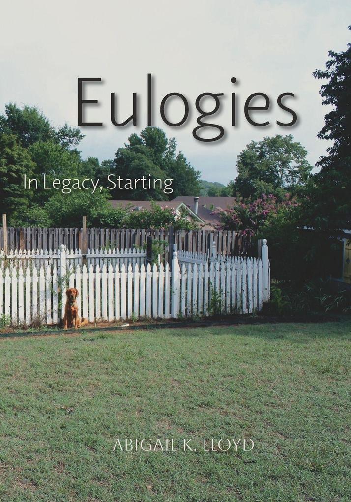 Eulogies; In Legacy Starting