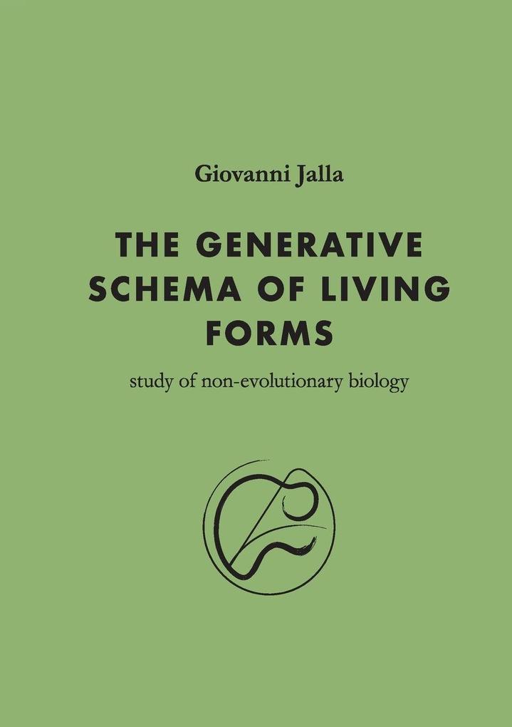 The Generative Schema of Living Forms