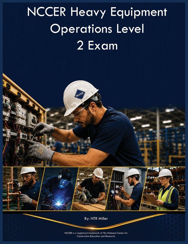 NCCER Heavy Equipment Operations Level 2 Exam