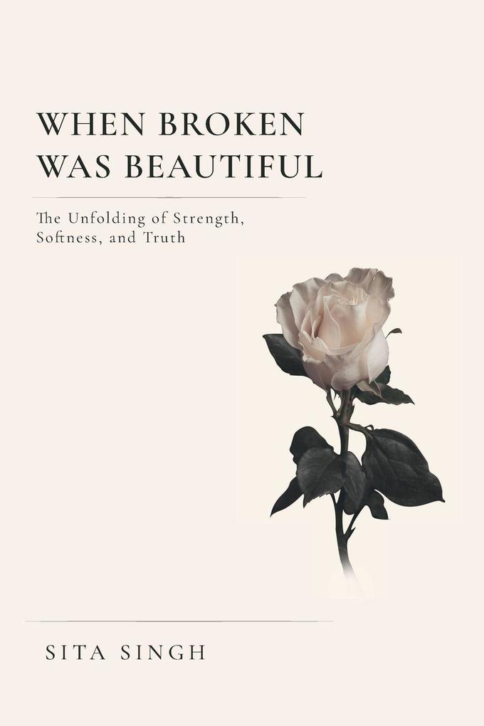 When Broken Was Beautiful
