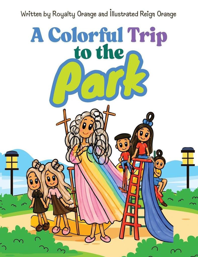 A Colorful Trip to the Park