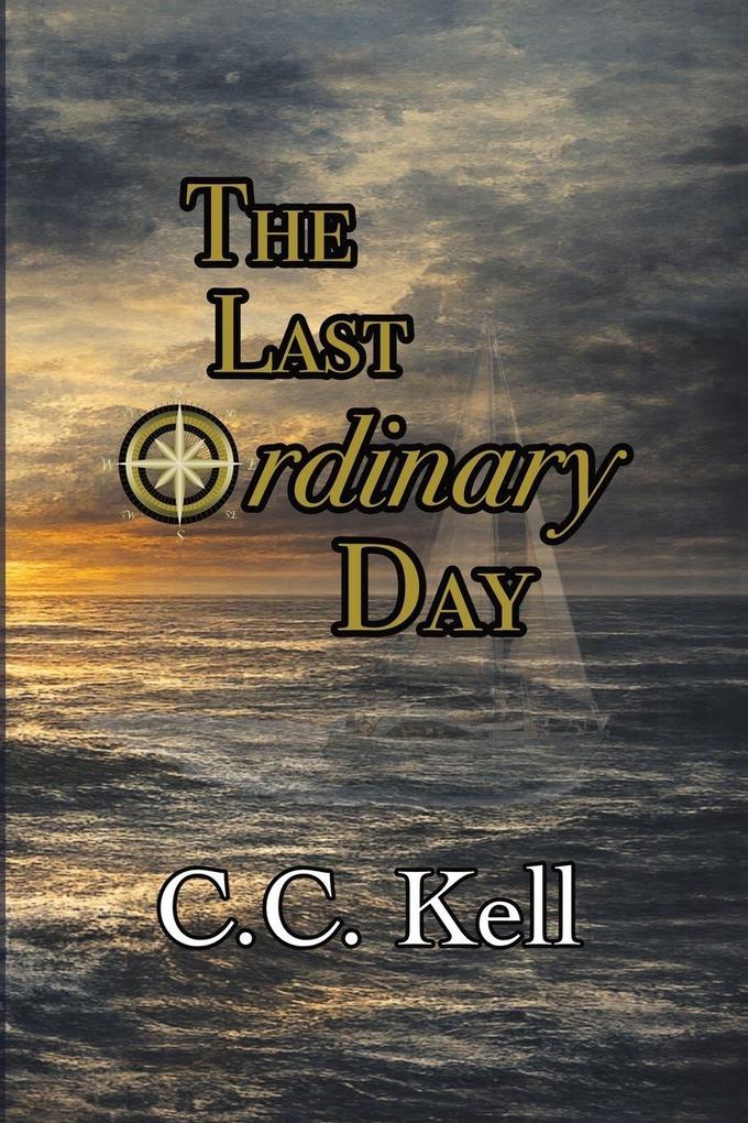 The Last Ordinary Day
