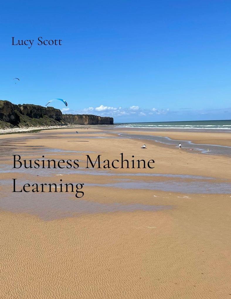 Business Machine Learning