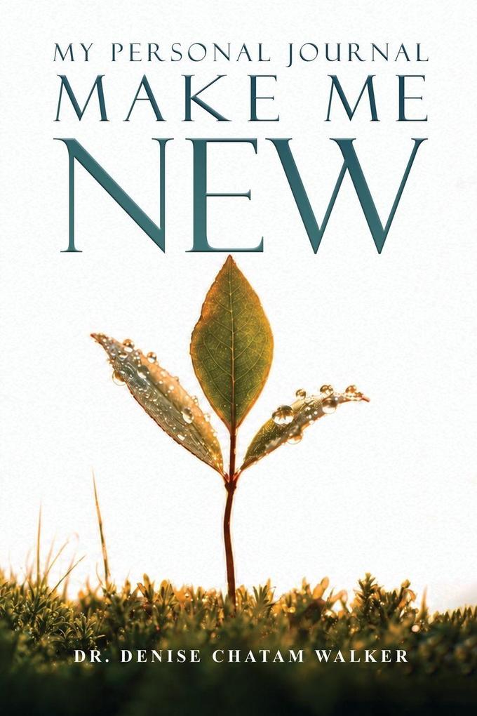 Make Me New