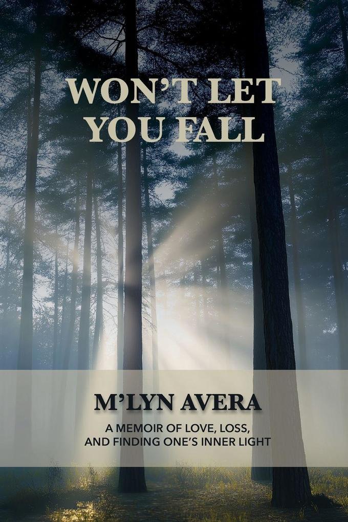 Won't Let You Fall