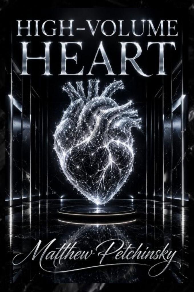 High-Volume Heart