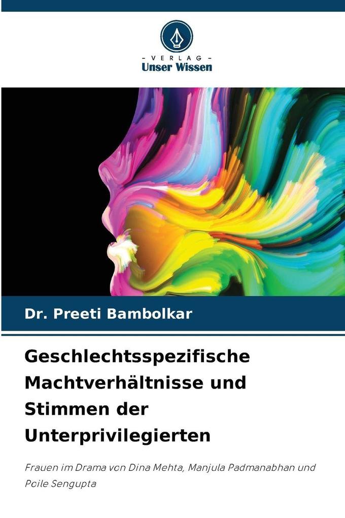 Geschlechtsspezifische Machtverhältnisse und Stimmen der Unterprivilegierten