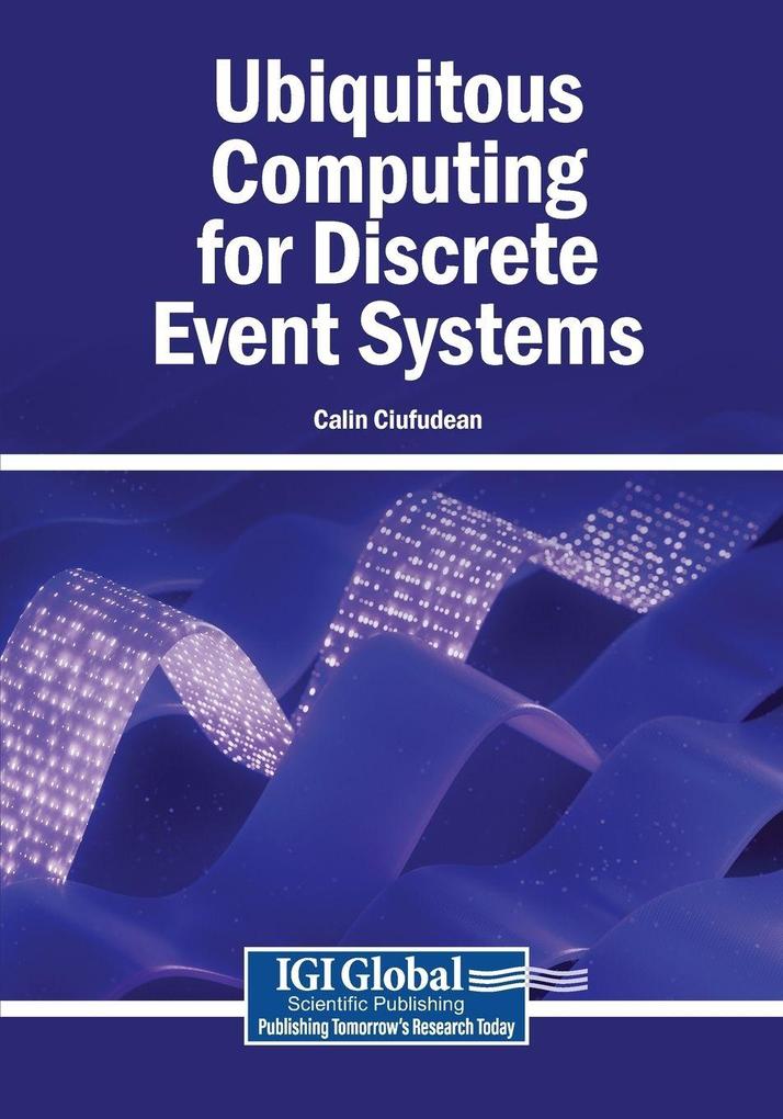 Ubiquitous Computing for Discrete Event Systems