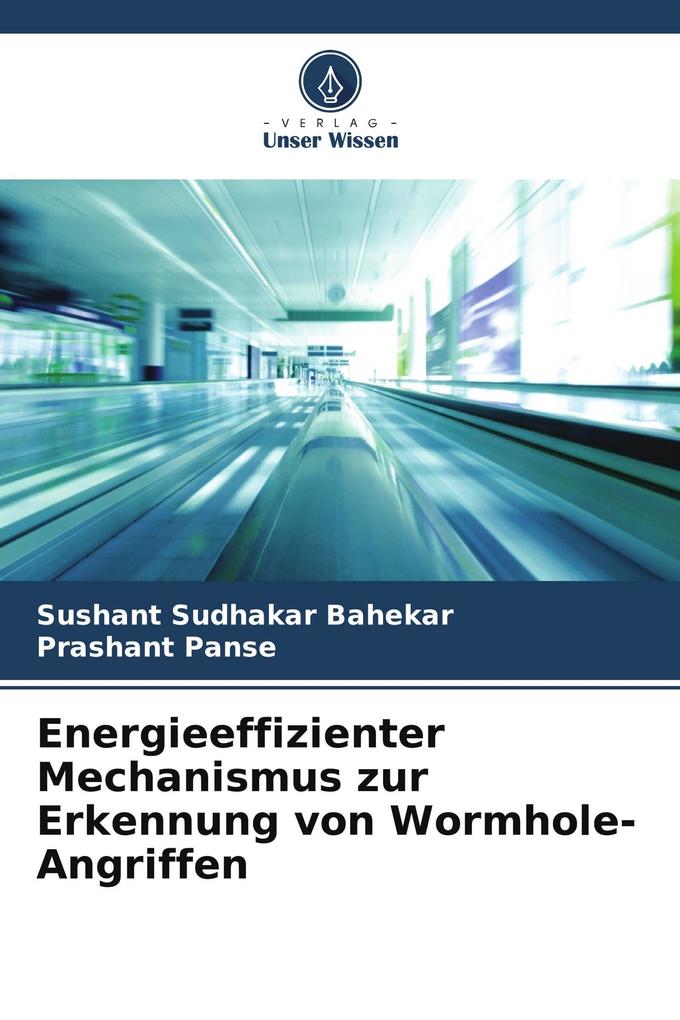 Energieeffizienter Mechanismus zur Erkennung von Wormhole-Angriffen