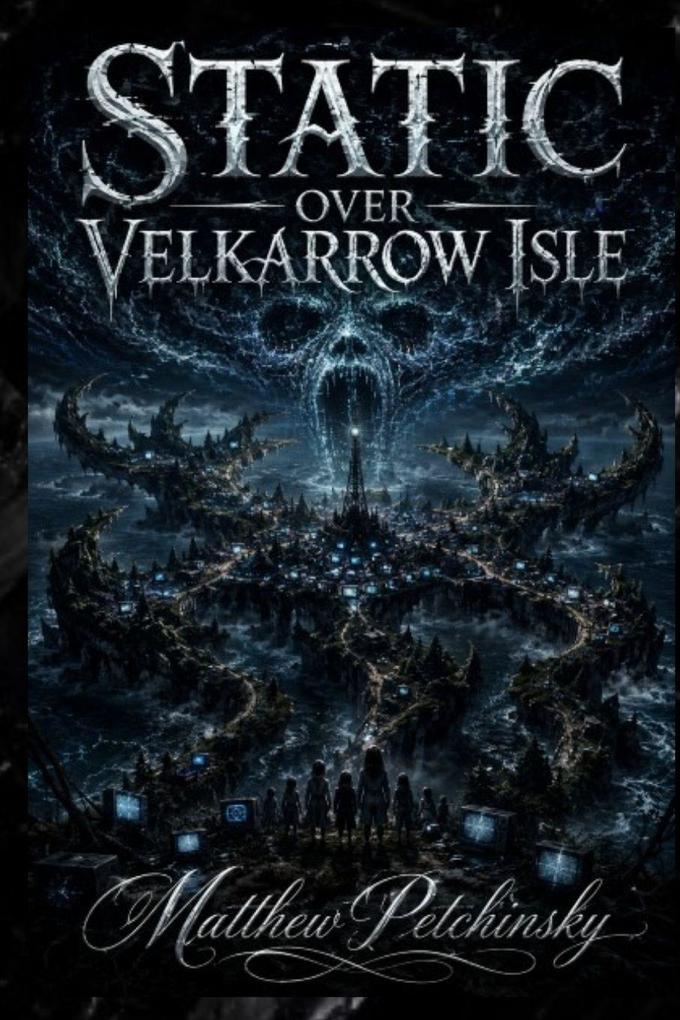 Static Over Velkarrow Isle