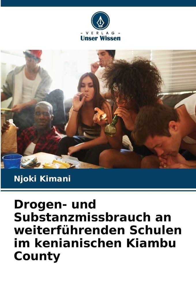 Drogen- und Substanzmissbrauch an weiterführenden Schulen im kenianischen Kiambu County