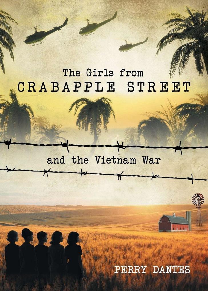 The Girls from Crabapple Street and the Vietnam War