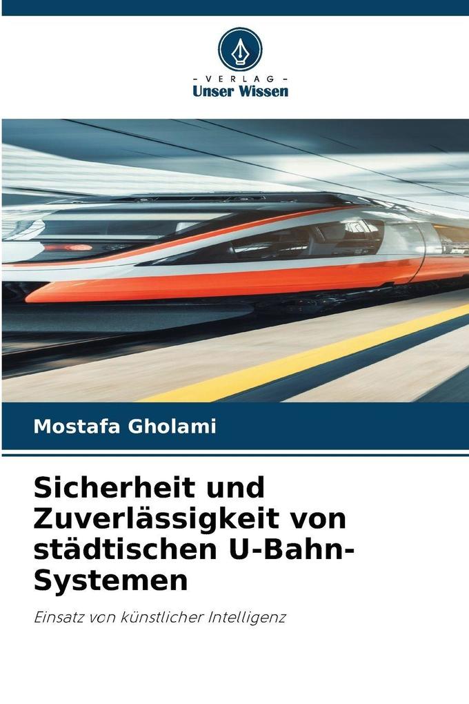 Sicherheit und Zuverlässigkeit von städtischen U-Bahn-Systemen