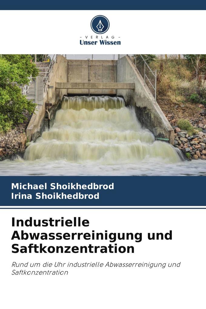 Industrielle Abwasserreinigung und Saftkonzentration