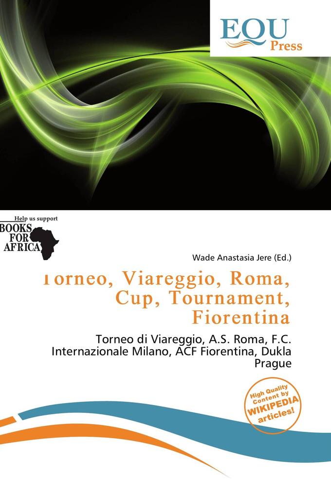 Torneo Viareggio Roma Cup Tournament Fiorentina