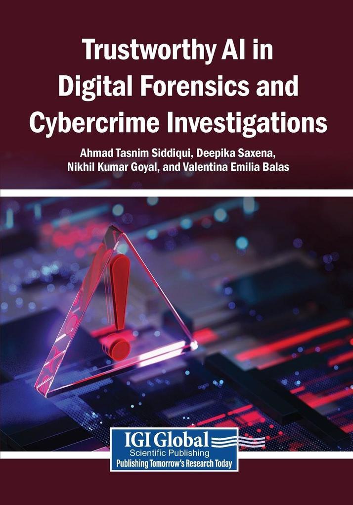 Trustworthy AI in Digital Forensics and Cybercrime Investigations