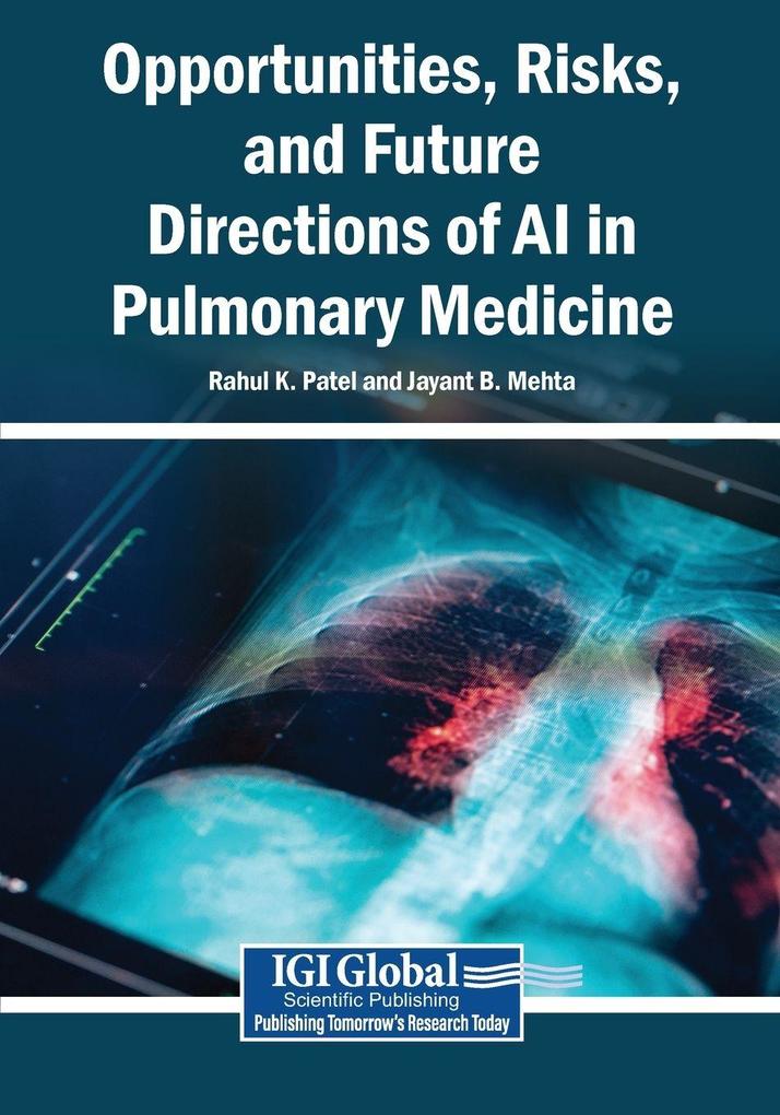 Opportunities Risks and Future Directions of AI in Pulmonary Medicine
