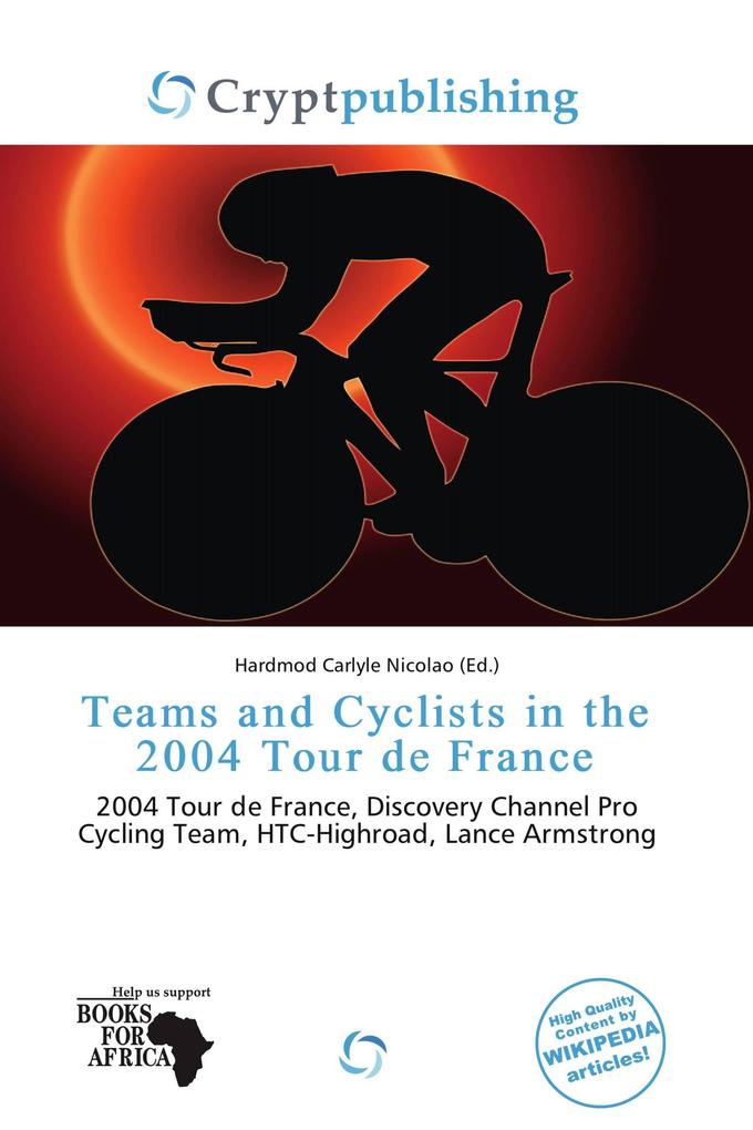 Teams and Cyclists in the 2004 Tour de France