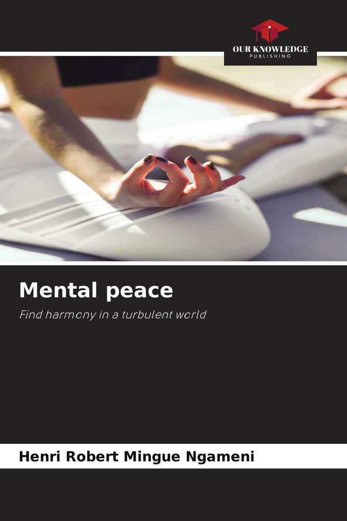 Mental peace