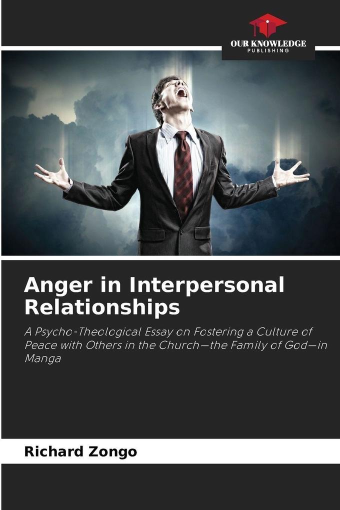 Anger in Interpersonal Relationships