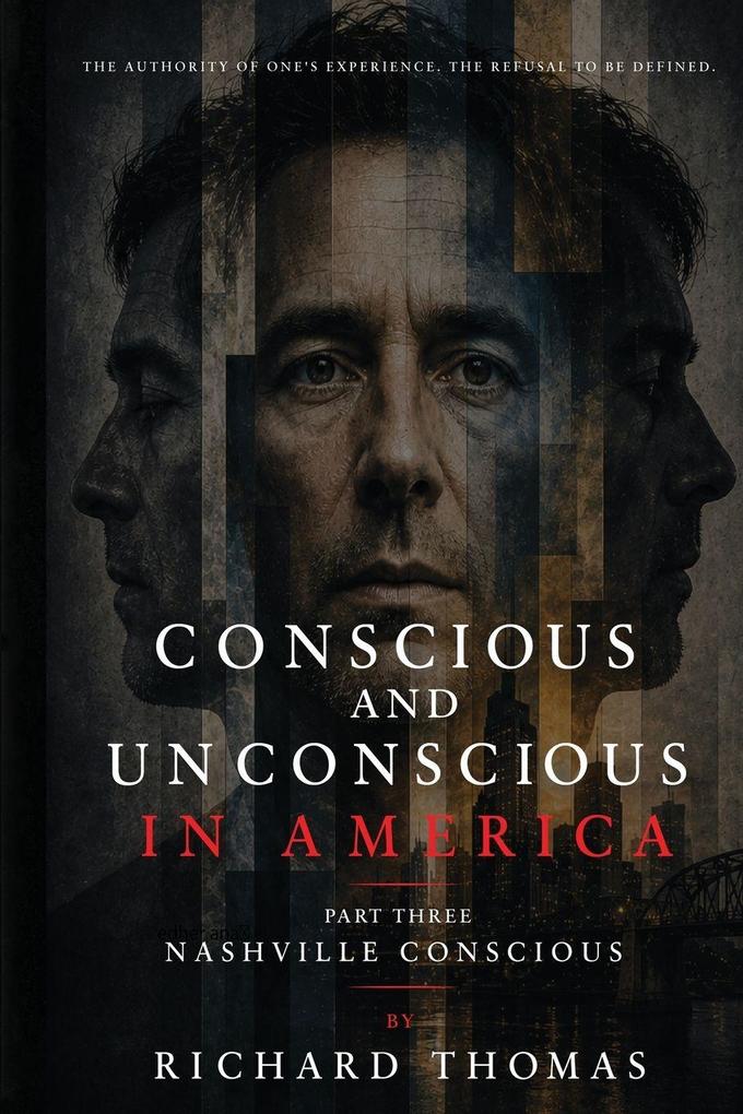 Conscious and Unconscious in America