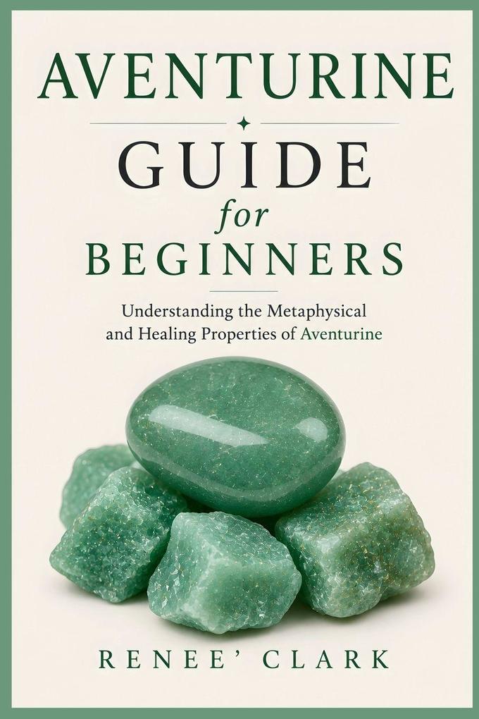 Aventurine Guide for Beginners