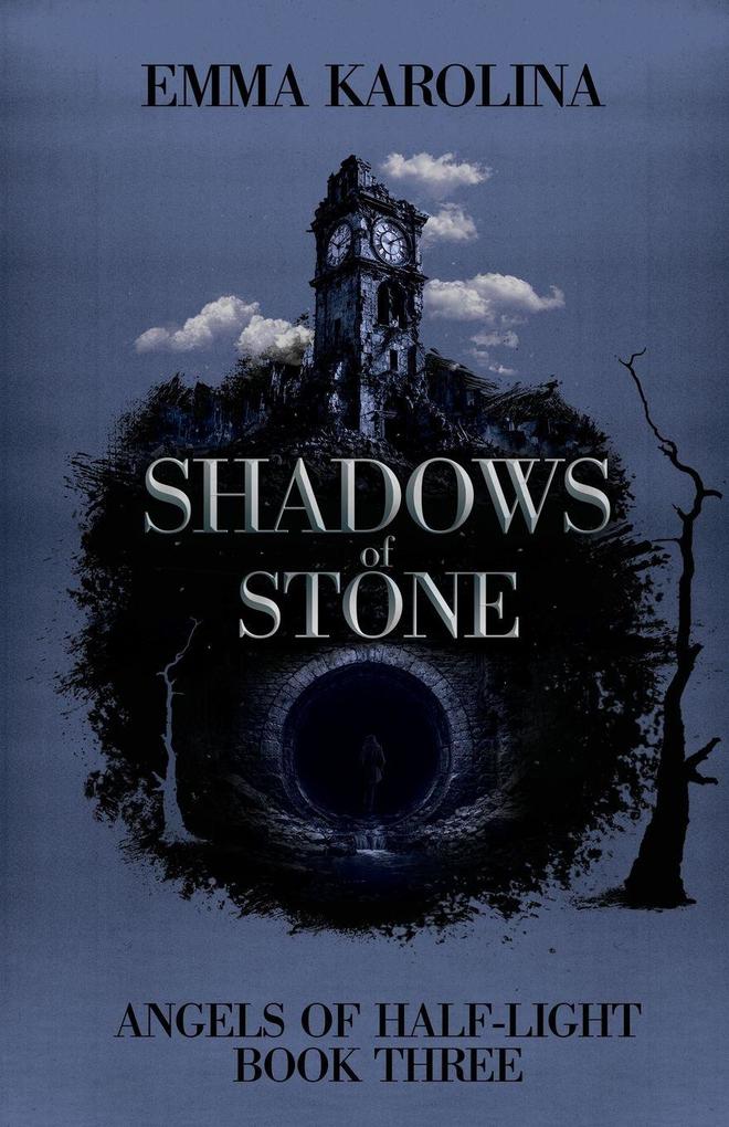 Shadows of Stone