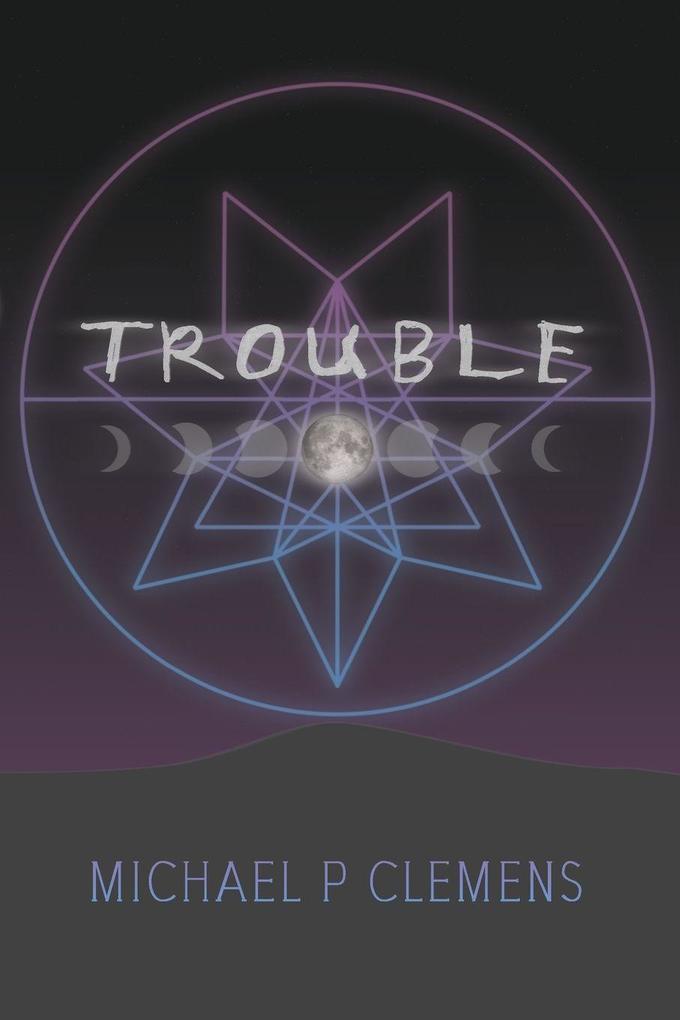 Trouble