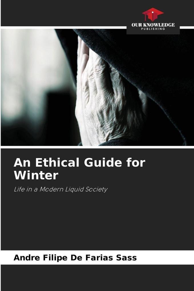 An Ethical Guide for Winter