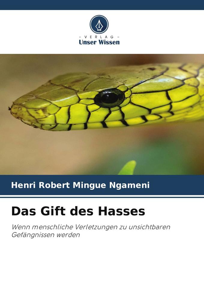 Das Gift des Hasses