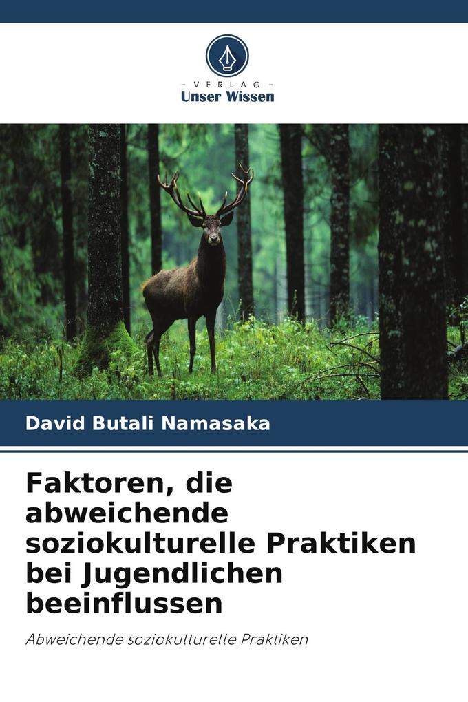 Faktoren die abweichende soziokulturelle Praktiken bei Jugendlichen beeinflussen
