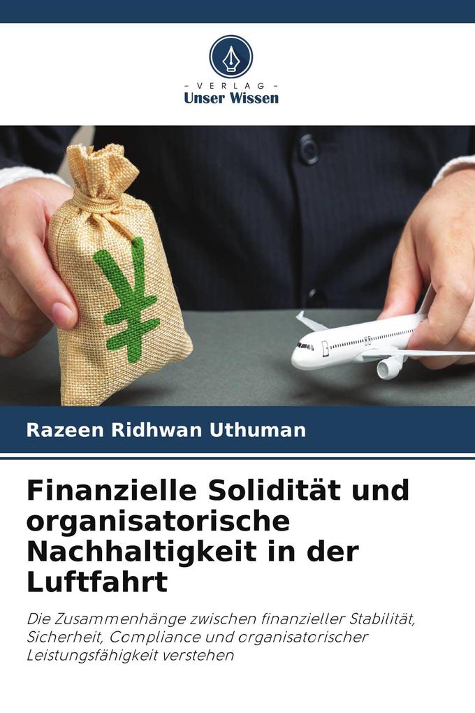 Finanzielle Solidität und organisatorische Nachhaltigkeit in der Luftfahrt