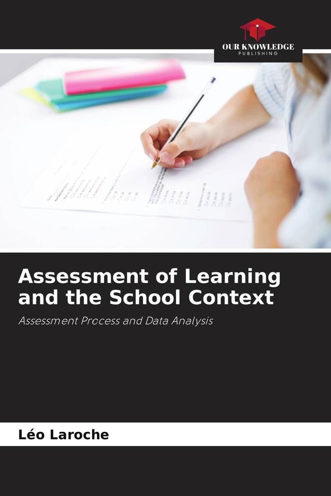 Assessment of Learning and the School Context