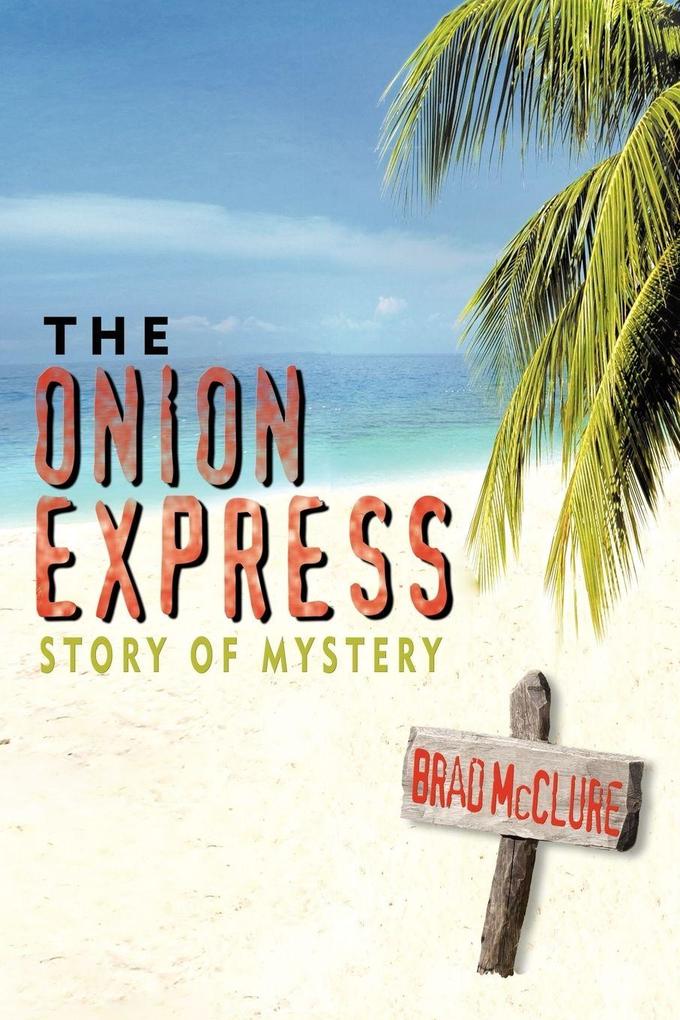The Onion Express