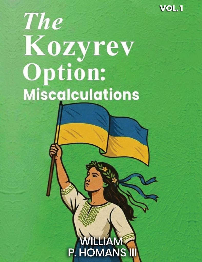 The Kozyrev Option