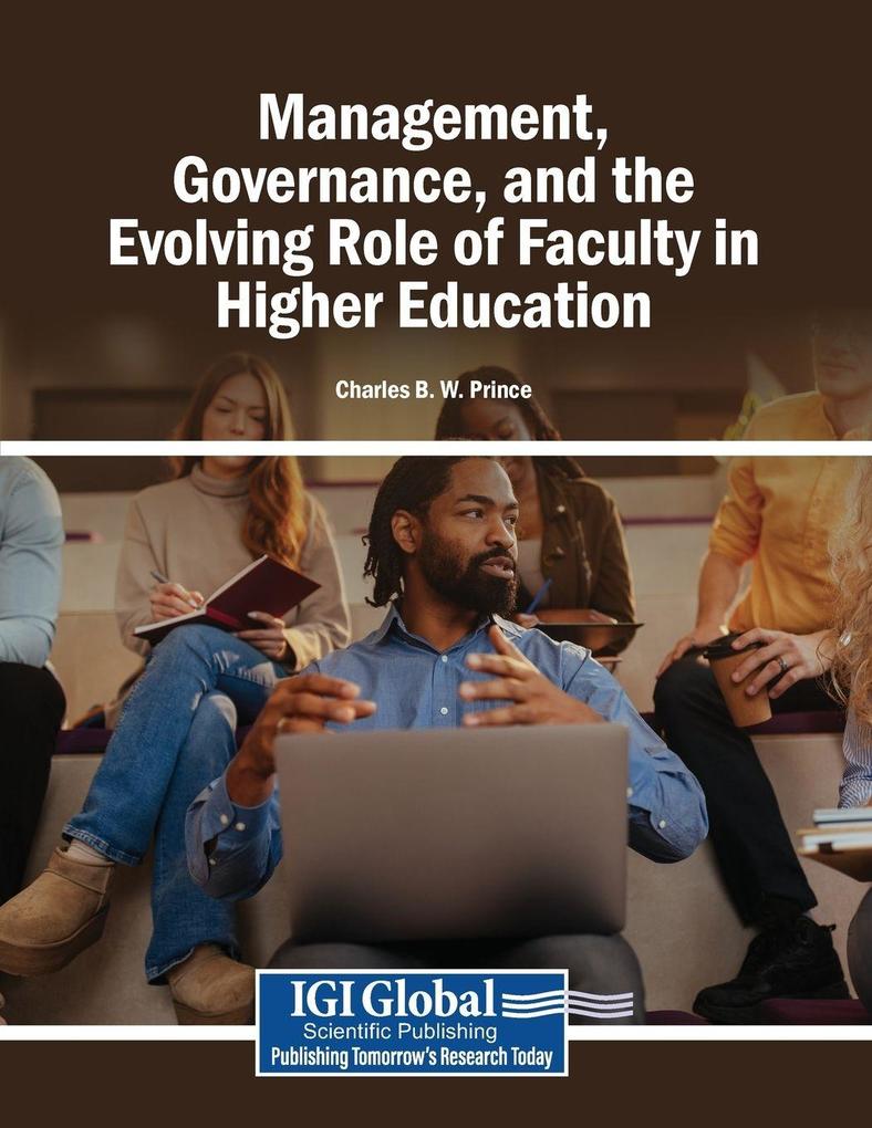 Management Governance and the Evolving Role of Faculty in Higher Education