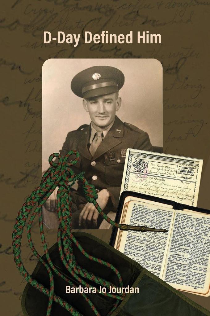 D-Day Defined Him