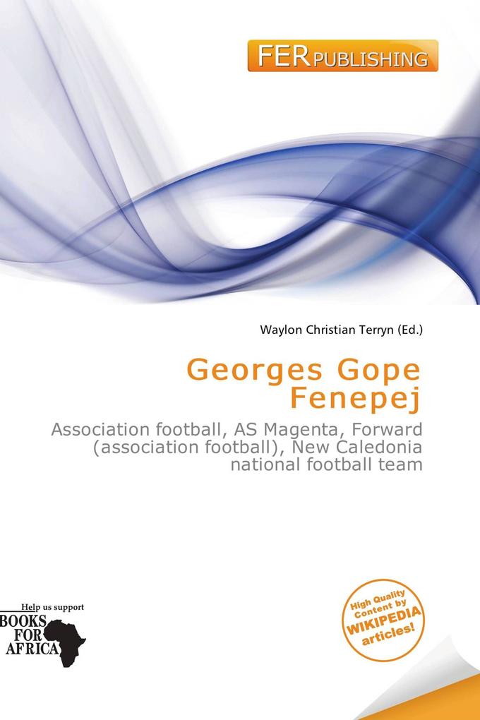 Georges Gope Fenepej