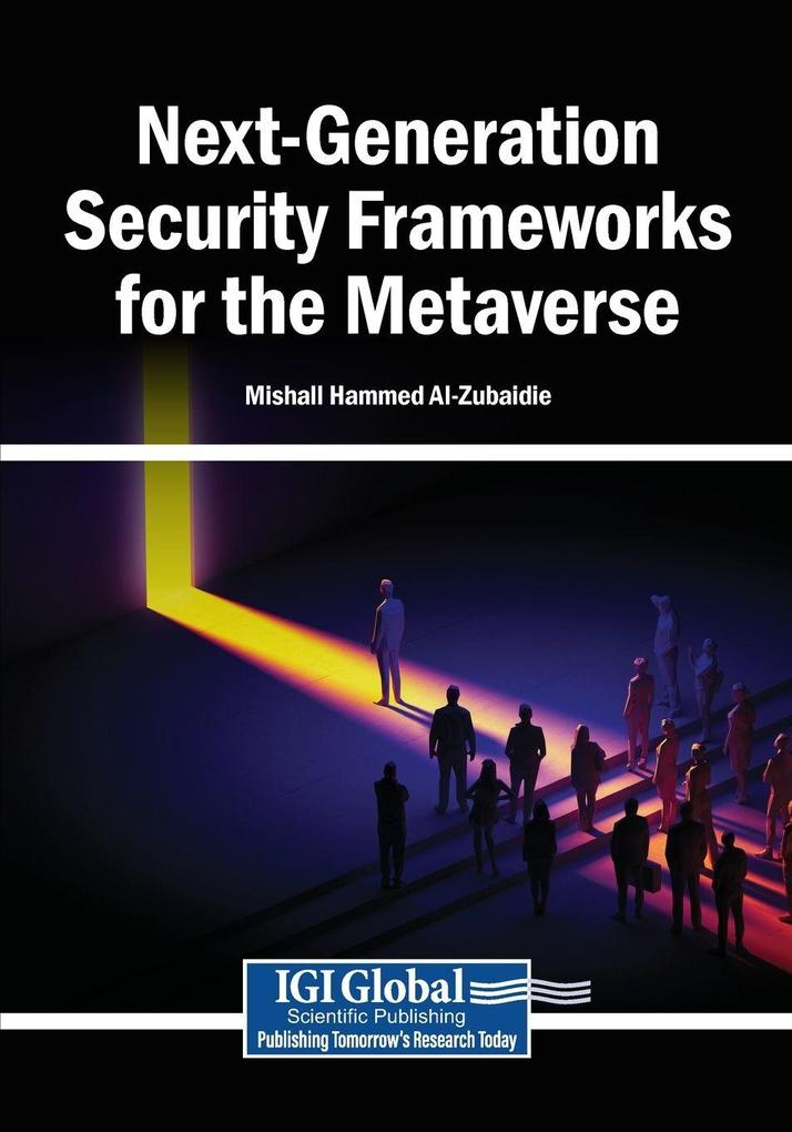 Next-Generation Security Frameworks for the Metaverse