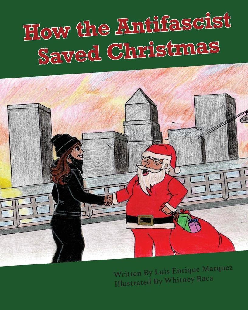 How the Antifascist Saved Christmas