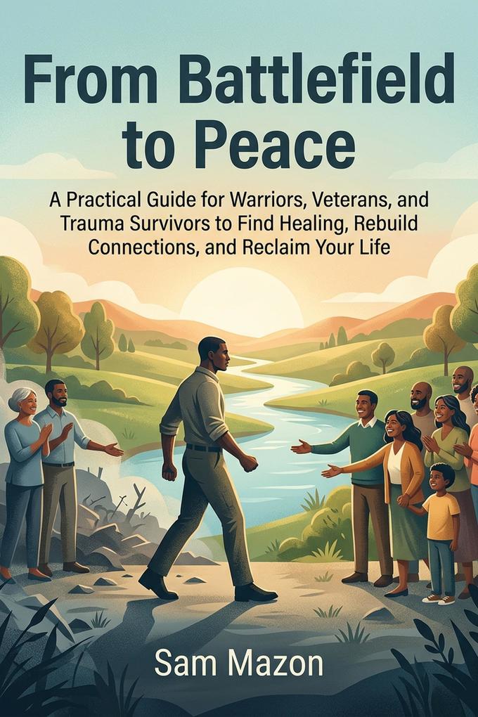 From Battlefield to Peace