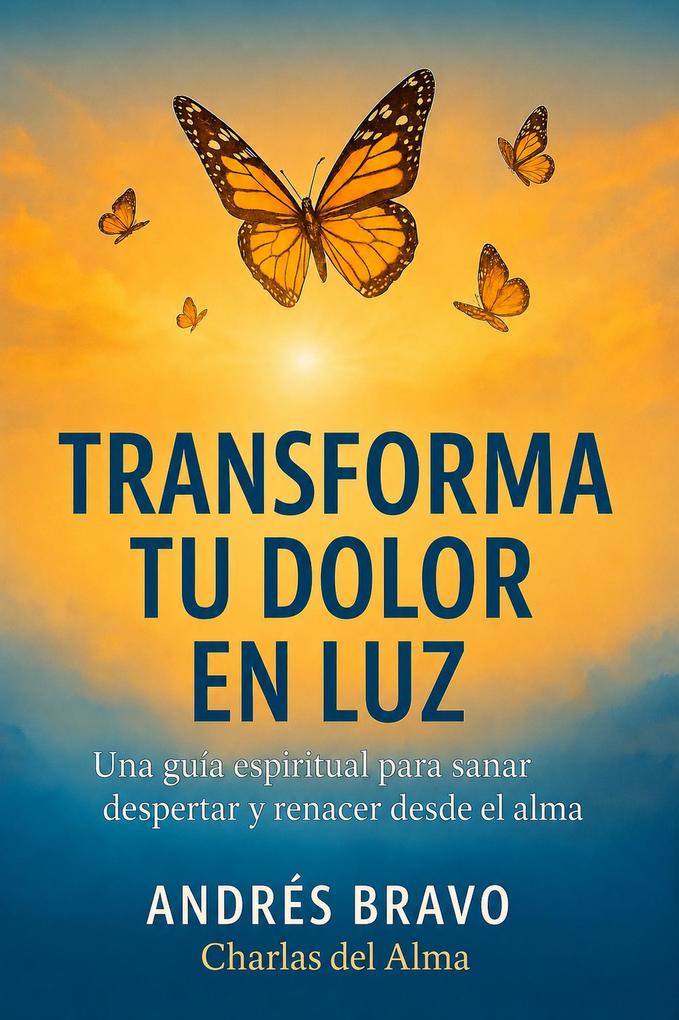 Transforma Tu Dolor En Luz