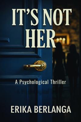 It's Not Her