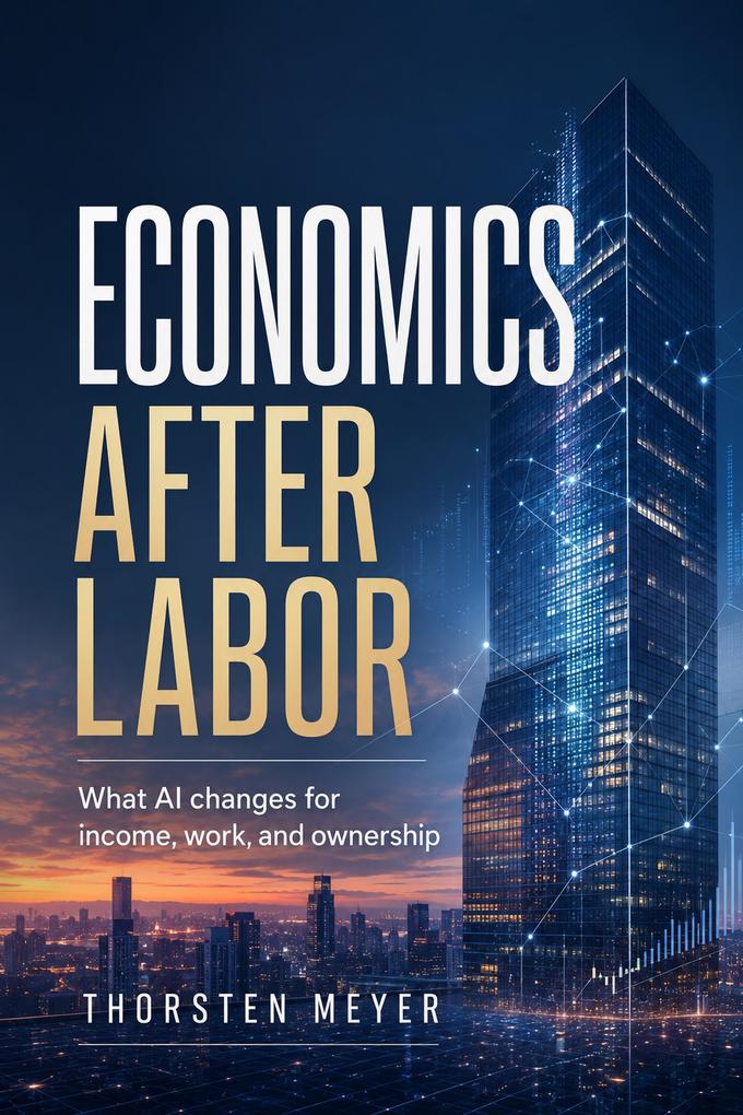 Economics After Labor