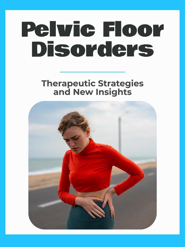 Pelvic Floor Disorders