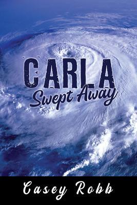 Carla Swept Away