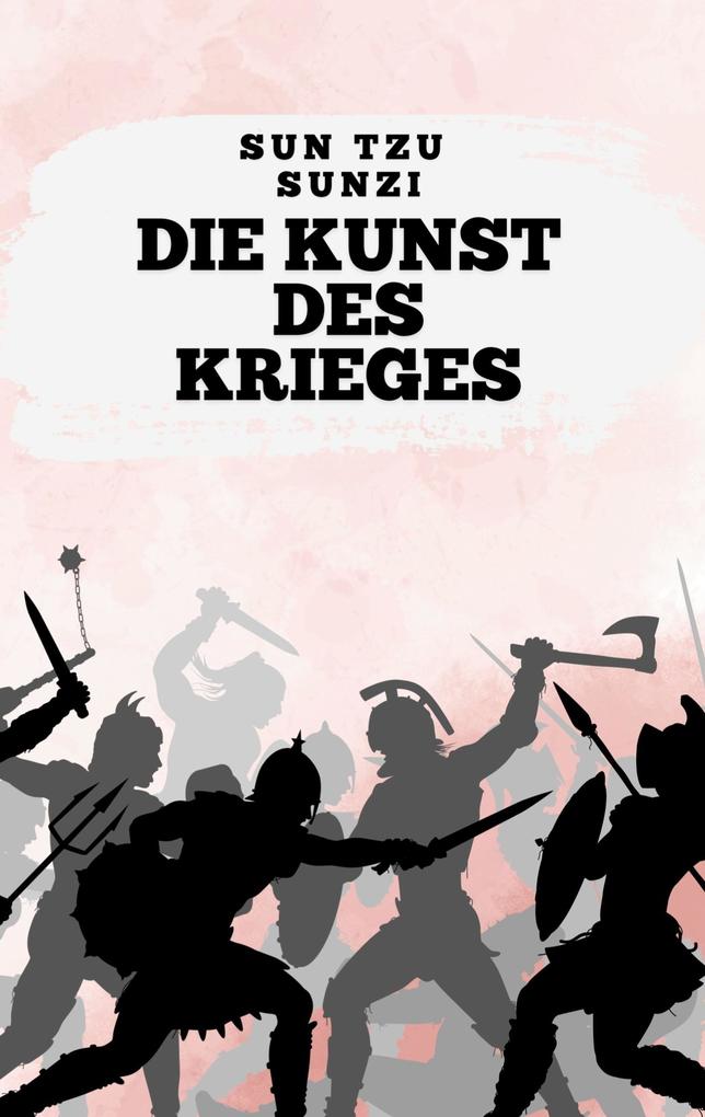 Die Kunst des Krieges