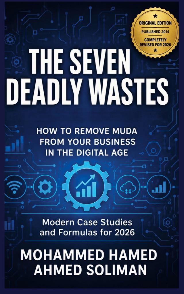 The Seven Deadly Wastes