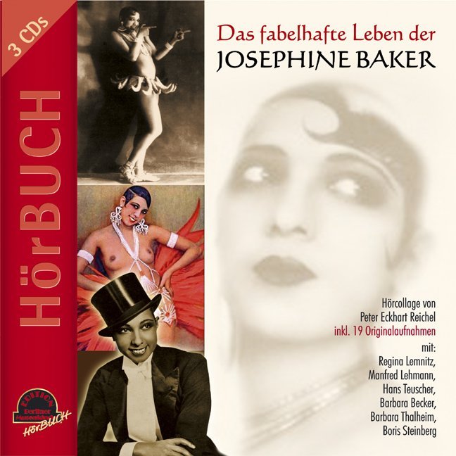 Das fabelhafte Leben der Josephine Baker 3 Audio-CD